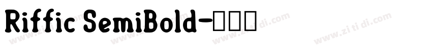 Riffic SemiBold字体转换